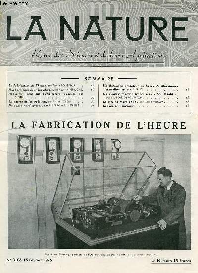 La nature n 3106 - La fabrication de l'heure par Rousseau, Des hormones pour les plantes par Perruche, L'lectrolyse aqueuse par Clrin, La guerre et les baleines par Forbin, Le SO.6000 par Poisson-Quinton, Paysages nord-syriens par Stark et Leprtre