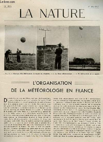 La nature n 3135 - L'organisation de la mto en France par Boyer, La mort du sou par Adam, Le problme de la scurit arienne par Kimpflin, Utilisation chimique du gaz de four  coke par Barral, Une antriorit franaise sur le RADAR par Moulinier.