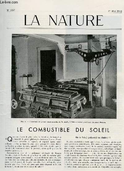 La nature n 3157 - Le combustible du soleil par Rousseau, L'activation des semnces de pommes de terre par Laulan, Une grue de 450 tonnes par Boyer, La Caspienne en voie d'asschement par Forbin, Les rsines allyliques, La palontologie humaine en Afrique