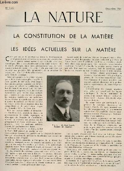 La nature n 3200 - Les ides actuelles sur la matire par Pascal, L'volution des ides sur la constitution de la matire par Taton, Constitution des atomes et des molcules par Emschwiller, Les mthodes d'tude de la structure de la matire par Allard.