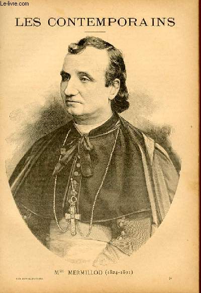 Mgr Mermillod (1824-1891). LES CONTEMPORAINS N46