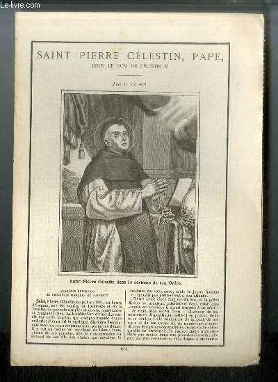 Vies des Saints n 846 - Saint Pierre Clestin, pape, sous le nom de Clestin V - fte le 19 mai
