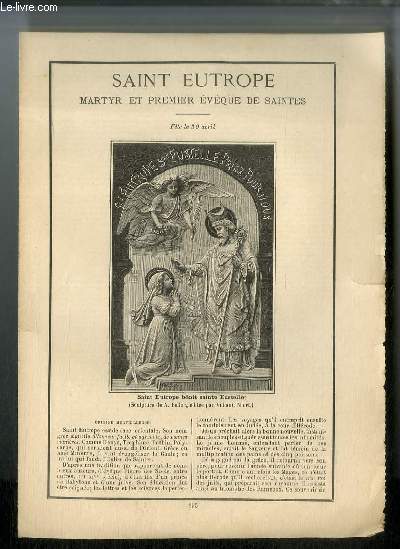 Vies des Saints n 895 - Saint Eutrope, martyr et premier vque de Saintes - fte le 30 avril - Sainte Eustelle, vierge et martyre de Saintes - fte le 21 mai ou le dimanche dans l'octave de l'Ascension