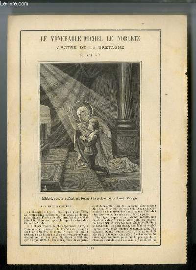 Vies des Saints n 1019 - Le vnrable Michel le Nobletz, aptre de la Bretagne - 1577-1652