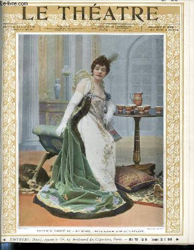 LE THEATRE N36 - Thtre du Vaudeville : Mme Rjane (rle de Catherine dans Madame sans gne) - Numro spcial sur Mme Rjane. La reprise de Madame sans gne, par H.Fouquier. Rjane, illustr de nombreuses photos et gravures dans et hors texte.