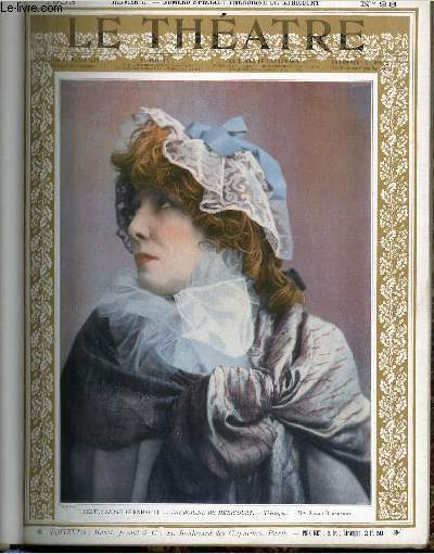 LE THEATRE N98 - Thatre Sarah Bernhardt - Throigne de Mricourt de P.Hervieux (Throigne) - Mme S.Bernhardt - Numro spcial sur Throigne de Mricourt - Autour de la pice.