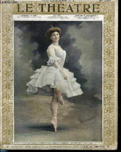 LE THEATRE N185 - Un ballet chez le Comte R. De Clermont Tonnerre - Mlle Striscino (rle de Zina) - Comdie franasie : Le prtexte de D.Riche, article de Dumoulin. Zino-Zina, ballet de Richepin, musique de M.P.Vidal reprsnet  Maisons Laffitte..