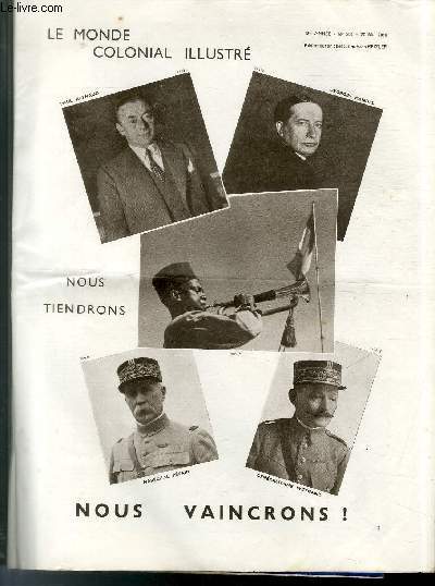 Le monde colonial illustr n 204 - Nous tiendrons ! Nous vaincrons !, Les fronts de guerre par Albert Lorin, La voix des Amriques ou les petites nations ont le droit de vivre, L'Allemagne au pilori, France-Grande-Bretagne, une communaut par Ernest