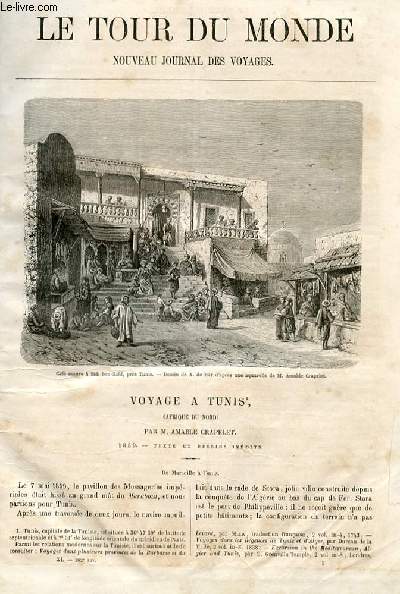 Le tour du monde - nouveau journal des voyages - livraison n°262 et 263 - Voyage à Tunis par Amable Crapelet (1859).