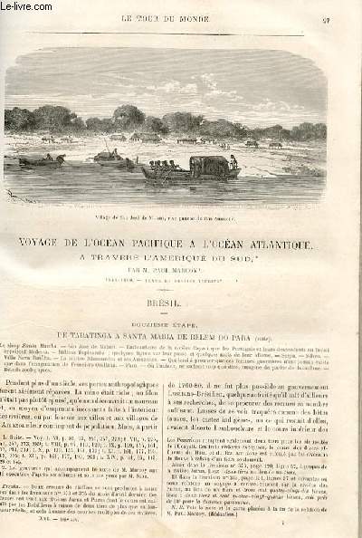 Le tour du monde - nouveau journal des voyages - livraison n398,399,400 et 401 - voyage de l'Ocan Pacifique  l'Ocan Atlantique  travers l'Amrique du Sud par Paul Marcoy (1848-1860) - Brsil (douzime tape).