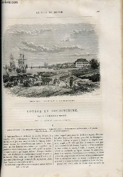 Le tour du monde - nouveau journal des voyages - livraison n°779,780 et 781 - Voyage en Cochinchine par le docteur Morice (1872).
