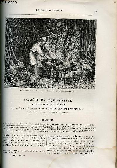 Le tour du monde - nouveau journal des voyages - livraison n945,946 et 947 - L'Amrique quinoxiale (Colombie-Equateur-Prou) par Ed. Andr,charg d'une mission du gouvernement franais (1875-1876) - Colombie.