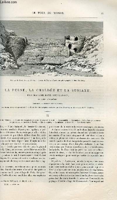 Le tour du monde - nouveau journal des voyages - livraisons n1179,1180,1181,1182 et 1183 - La Perse, la Chalde et la Susiane par Jane Dieulafoy,officier d'acadmie - 1881-1882.