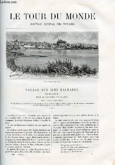 Le tour du monde - nouveau journal des voyages - livraisons n1487, 1488, 1489 et 1490 - Voyage aux Iles Balares - Majorque par Gaston Vuiller.