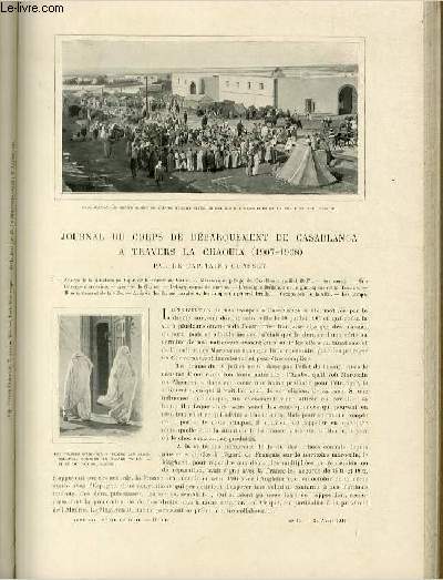 Le tour du monde - journal des voyages - nouvelle série- livraisons n°16, 17, 18, 19, 20 et 21 - Journal du corps de débarquement de Casablanca à travers la Chaouïa (1907-1908) par la capitaine Grasset.