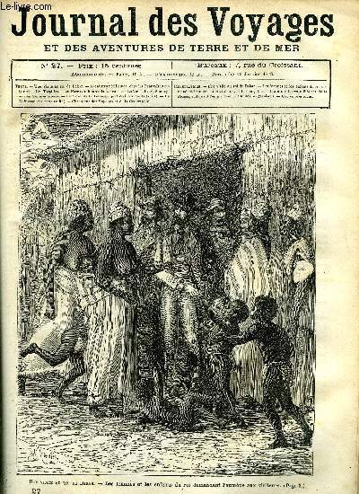 Journal des voyages et des aventures de terre et de mer n 27 - Une visite au roi de Dakar - Les femmes et les enfants du roi demandant l'aumone aux visiteurs, Aventures prilleuses chez les peaux rouges, chapitre IX, Les torpilles, Les forces militaires