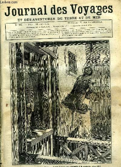 Journal des voyages et des aventures de terre et de mer n 90 - Une pendaison a New York - James Connor tait suspendu a la poutrelle, Aventures prilleuses de deux voyageurs franais au Dahomey, VII, Le robinson noir, chapitre XX, Le pays des zoulous