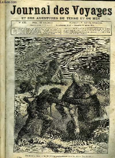 Journal des voyages et des aventures de terre et de mer n 131 - Une caisse a l'ours - Le fer pntra profondment dans les chairs, Les bandits de la mer, chapitre V, Souvenirs d'un migrant, Les barbiers chinois, Les aventures d'un chasseur de lions