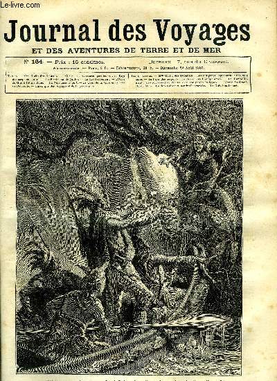 Journal des voyages et des aventures de terre et de mer n 164 - Mme Godin des Odonnais - Les indignes l'appelrent d'une voix amie, Le pays des serpents, chapitre XIV, Le pirate malais, III, Le ravitaillement, L'anse du grand hron blanc, Le tour