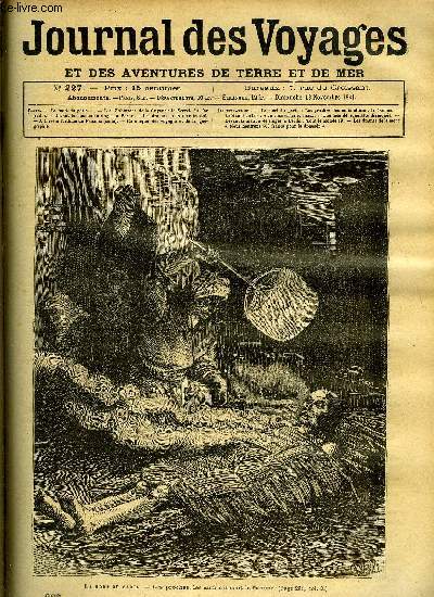 Journal des voyages et des aventures de terre et de mer n 227 - La mort du Paria - les proches, les amis attisent la flamme, Le secret de l'or, chapitre IX, Devant la maison des singes a Berlin, Les drames de la mer, chapitre IX, A travers l'isthme