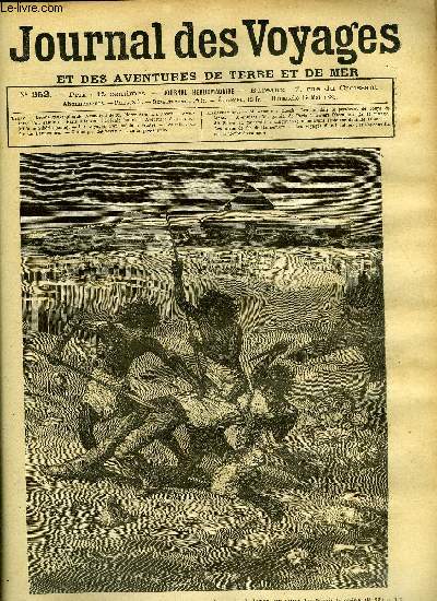 Journal des voyages et des aventures de terre et de mer n 253 - Arnoux a Obock - deux donakils percrent M. Arnoux de coups de lance, un autre lui fendit le crane, Aventures d'un gamin de Paris a travers l'ocanie, chapitre IX, Aventures de trois