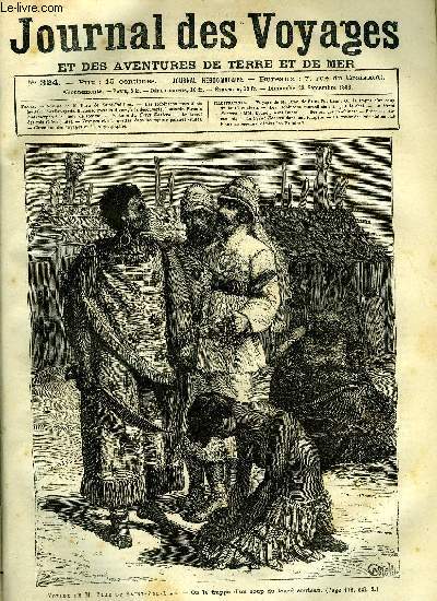 Journal des voyages et des aventures de terre et de mer n 324 - Voyage de M. Brau de Saint Pol Lias - On la frappa d'un coup du lourd couteau, Les robinsons marseillais, chapitre IX, Histoire du great eastern, Le trsor des rois cadres, chapitre XII