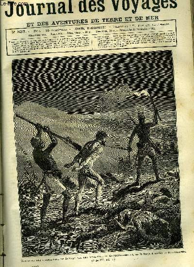 Journal des voyages et des aventures de terre et de mer n 333 - Massacre des compagnons de Bonnat par les Achantis - compltement nu, on le fora a suivre le dtachement, Le coq rouge, VI, Les drames de l'Afrique australe, chapitre V, Deux naufrages