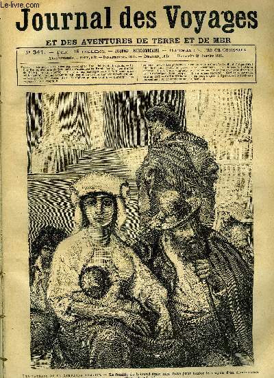 Journal des voyages et des aventures de terre et de mer n 341 - Les paysans de la campagne romaine - La famille du brigand tait bien faite pour tenter le crayon d'un dessinateur, Le coq rouge, XIV, Les drames de l'Afrique australe, chapitre XIII