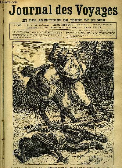 Journal des voyages et des aventures de terre et de mer n 358 - Le Gabon, l'Ogoou et le Congo - Ces malheureux pass par les mains de diffrents maitres, De Paris au Brsil par terre, chapitre XII, Entre le ciel et l'eau, chapitre VI, Le coq rouge