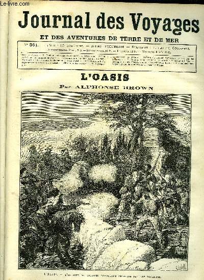 Journal des voyages et des aventures de terre et de mer n 361 - L'oasis - l'escorte du colonel Tombelne surprise par les touaregs, De Paris au Brsil par terre, chapitre XV, Entre le ciel et l'eau, IX, Les animaux sauvages, Les robinsons marseillais