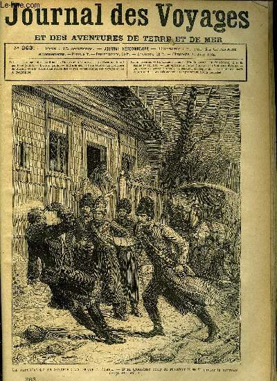 Journal des voyages et des aventures de terre et de mer n 363 - La dportation en Sibrie : un drame a Tomsk - d'un troisime coup de rvolver, il se fit sauter la cervelle, De Paris au Brsil par terre, chapitre XVII, L'oasis, chapitre IV, Entre le ciel