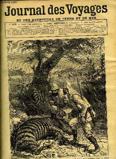 Journal des voyages et des aventures de terre et de mer n 419 - Aventures de chasse dans l'Afrique centrale - le zbre tait de belle taille, de la grandeur d'un fort mulet, Aventures d'un gamin de Paris au pays des lions, chapitre XII, Les derniers