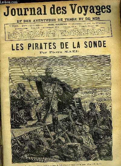 Journal des voyages et des aventures de terre et de mer n 509 - Les pirates de la sonde - les malais s'taient rus sur le pont, Le sucre d'rable dans l'Amrique du nord, Les chasseurs de caoutchouc, chapitre IV, Le timonier fantome, A la recherche