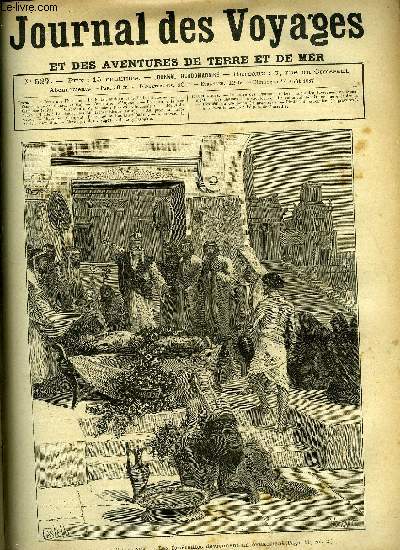 Journal des voyages et des aventures de terre et de mer n 527 - La terre des pharaons - Les funrailles deviennent un vnement, Les chasseurs de caoutchouc, chapitre V, L'expdition d'Anjouan, De Paris a la mer caspienne, IV, Pirates et boucaniers