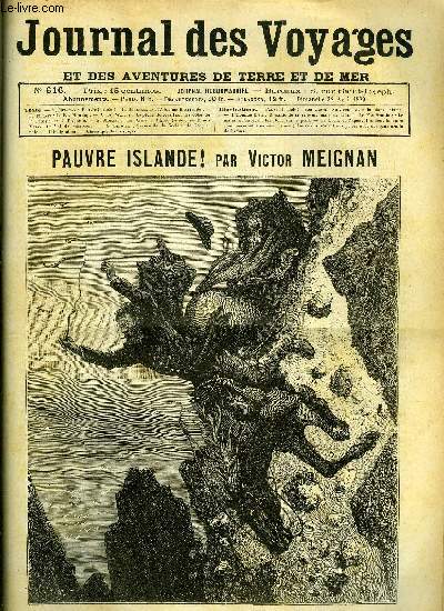 Journal des voyages et des aventures de terre et de mer n 616 - Pauvre Islande - Son cheval avait roul avec lui dans l'abime, Aventures extraordinaires d'un homme bleu, deuxime partie, Le fox-hunting, La pche du corail sur les cotes de la Tunisie