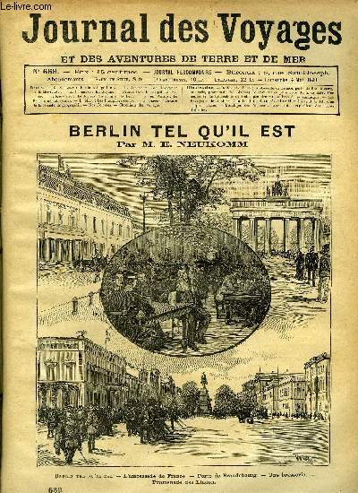 Journal des voyages et des aventures de terre et de mer n 669 - Berlin tel qu'il est - l'ambassade de France - porte de Brandebourg - Une brasserie - promenade des linden, Les ravageurs de la mer, chapitre II, M. Henri Coudreau en Guyane, L'archipel