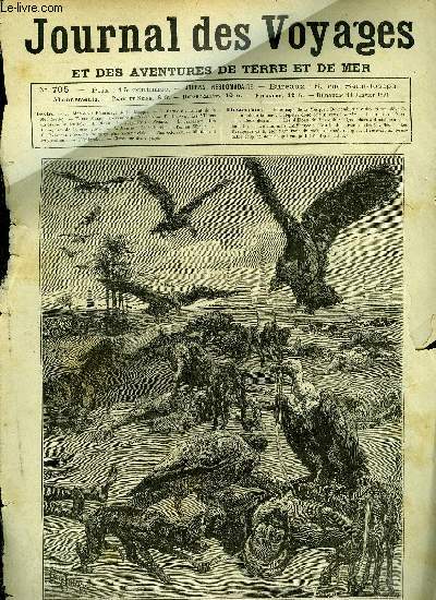 Journal des voyages et des aventures de terre et de mer n 705 - Plerinage de la Mecque - de nombreux cadavres sont dvors, Enfant de la mer, VI, L'ossuaire de navarin, Les millions du marsouin, chapitre II, Le cinq-mats La France, Les ravageurs