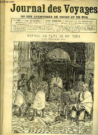 Journal des voyages et des aventures de terre et de mer n 748 - Voyage au pays du roi Tofa - Le roi est inflexible pour les voleurs, Le cirque Zoulof, chapitre III, Les momies de Deir-Al-Bahari, Un hivernage sous l'quateur, Sous les eaux, IV, L'empire