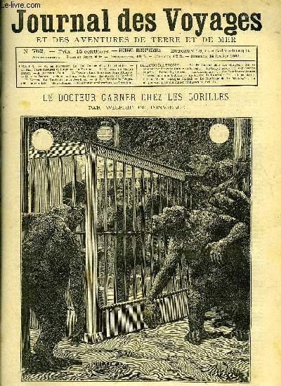 Journal des voyages et des aventures de terre et de mer n 762 - Le docteur Garner chez les gorilles - Ils se donnent rendez vous autour de la cage, Le cirque zoulof, chapitre V, Rome, Deux mille kilomtres dans les glaces, III, Sous les eaux, XIV