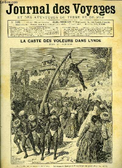 Journal des voyages et des aventures de terre et de mer n 770 - La caste des voleurs dans l'Inde - Le supplice dura plus d'une heure un quart, Les franais au pole nord, III, Les pompiers du Japon, Le dimanche des rameaux, Le cirque zoulof, chapitre III