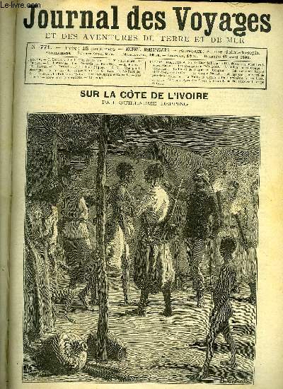 Journal des voyages et des aventures de terre et de mer n 771 - Sur la cote d'Ivoire - Il le fit saisir par les tirailleurs de la rsidence, Les forts du caucase, Les franais au pole nord, IV, Arran, Le lundi de paques en Hongrie, Une plante lectrique