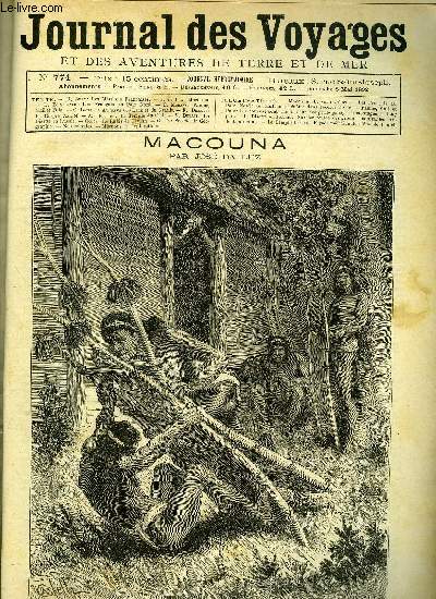 Journal des voyages et des aventures de terre et de mer n 774 - Macouna - Le voici vaincu, Les franais au pole nord, VI, Paume, mail et polo, Au pays des lacs et du granit, chapitre VI, Le crique zoulof, chapitre V, La disette en Russie, Le rubis