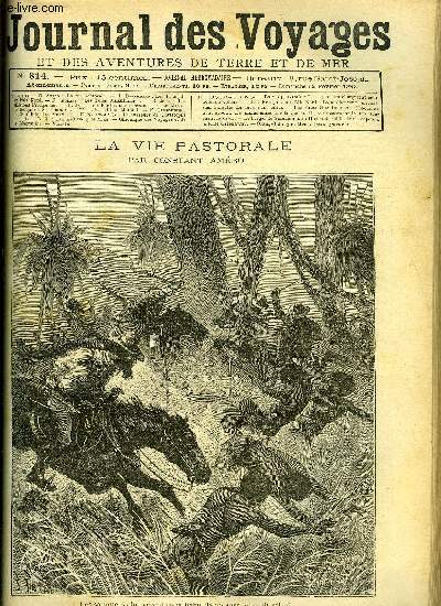 Journal des voyages et des aventures de terre et de mer n 814 - Les squatteurs chargrent cette tribu de voleurs, Les franais au pole nord, chapitre V, Les ftes musulmanes, Perdus sur l'ocan, chapitre IV, Le berger de salamanque, L'expdition Monteil