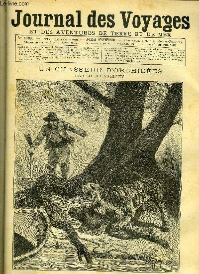 Journal des voyages et des aventures de terre et de mer n 833 - Un de mes hommes fut attaqu par un tigre, La station arienne, chapitre III, Berne, Les migrants de l'hirondelle rouge, chapitre V, L'homme du lac, II, Le fan-tan, Perdus sur l'ocan