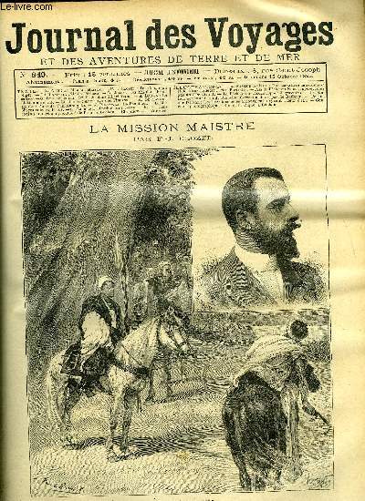 Journal des voyages et des aventures de terre et de mer n 849 - Portrait de M. Maistre - La caravane rentrait dans l'inconnu, Du Congo au Niger par le Baghirmi, Fils de pcheur, La pche dans l'adriatique, La station arienne, chapitre XIII, Voyages