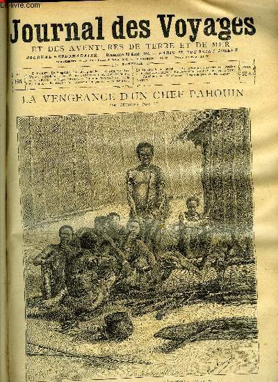 Journal des voyages et des aventures de terre et de mer n 894 - La vengeance d'un chef pahouin par Georges Poulet, Les vpres gyptiennes, IV, M. Maurice Mallet, Le tigre chapp, L'ile du diable, XII, Cuisine a la fourmi, Perdus sur l'ocan, IV, Goliath