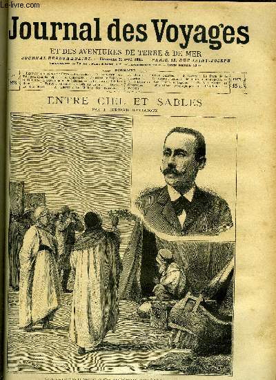 Journal des voyages et des aventures de terre et de mer n 928 - Entre ciel et sables par J. Bernard d'Aattanoux, Le toboggan dans les Alpes et la Nice des glaciers, L'hritier du rajah, XXXIII, L'exterminateur de baleines, L'indien blanc, XIV, Ouvriers