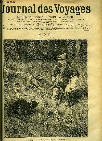 Journal des voyages et des aventures de terre et de mer n 929 - Misti par Armand Dubarry, L'envers des usages europens, Une ile de Cocagne, La tombe du Cheikh Moua, L'indien blanc, XIV, Entre ciel et sables, II, L'hriier du rajah, XXXIV, La madone