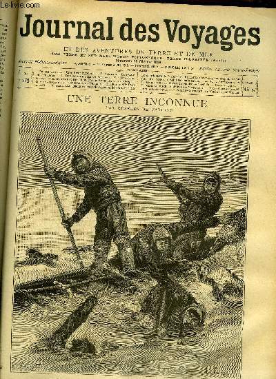 Journal des voyages et des aventures de terre et de mer n 972 - Une terre inconnue par Charles de Varigny, La tyrannie des betes, X, Sans le sou, XIII, Les vads du Mexique, V, Le bombardement de Paris, La fte des loges, Le secret du navire, XXIII