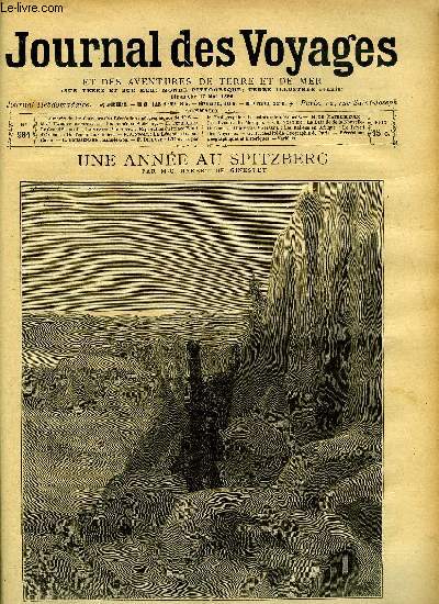 Journal des voyages et des aventures de terre et de mer n 984 - Une anne au Spitzberg par M.C. Habert de Ginestet, Le grand serpent, II, Du Tonkin aux Indes, II, La lgende de Jean Garin, Sans le sou, XXI, La cathdrale d'Amiens, Les vads du Mexique